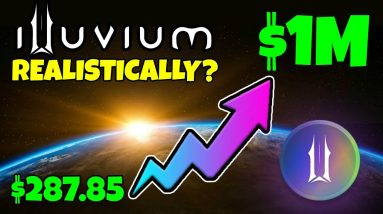 ILLUVIUM - COULD $287 MAKE YOU A MILLIONAIRE... REALISTICALLY???