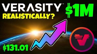 VERASITY - COULD $131 MAKE YOU A MILLIONAIRE... REALISTICALLY???